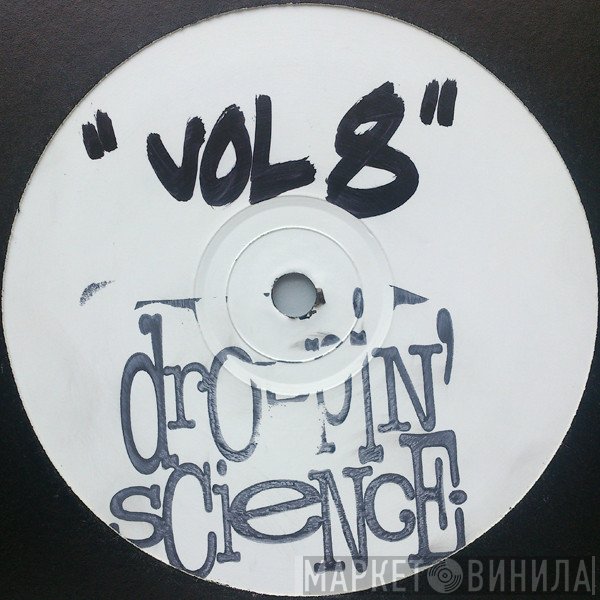 Danny Breaks  - Droppin' Science Volume 08