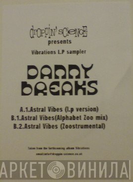 Danny Breaks - Vibrations L.P. Sampler