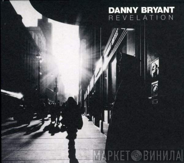 Danny Bryant  - Revelation