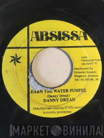 Danny Dread - Learn The Water Pumpee