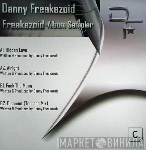 Danny Freakazoid - Freakazoid - Album Sampler