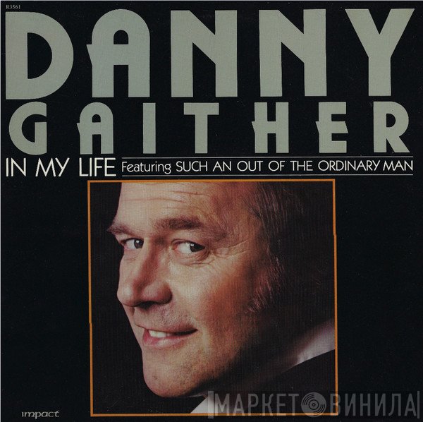 Danny Gaither  - In My Life