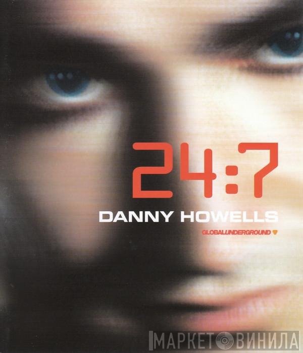 Danny Howells  - 24:7