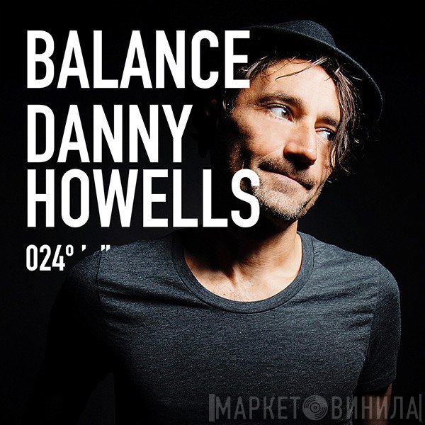 Danny Howells  - Balance 024