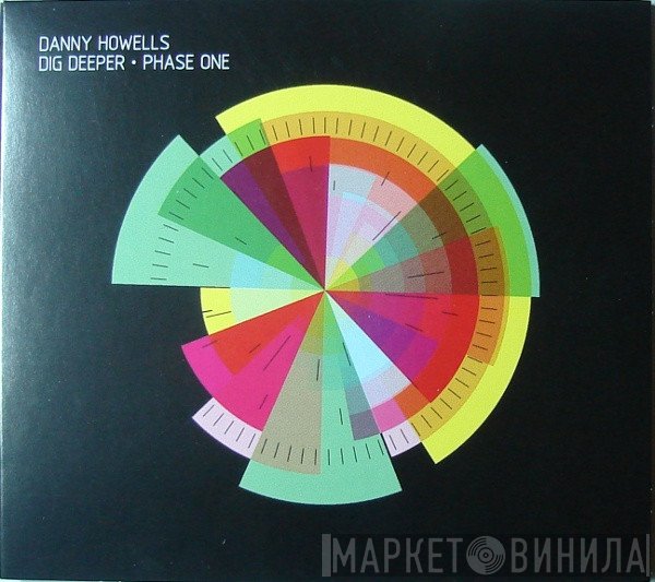 Danny Howells  - Dig Deeper Phase One