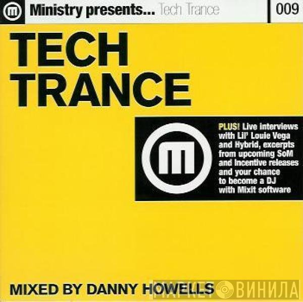 Danny Howells - Ministry Presents... Tech Trance