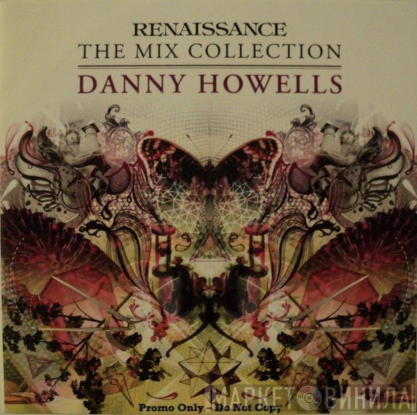 Danny Howells  - Renaissance - The Mix Collection