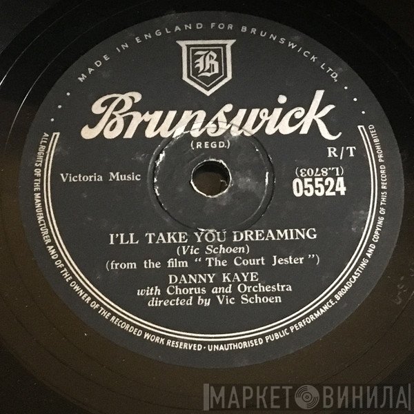 Danny Kaye  - I'll Take You Dreaming / Life Could Not Better Be