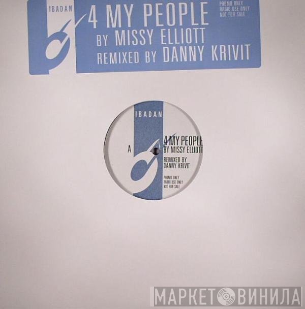 Danny Krivit, Missy Elliott - 4 My People (Danny Krivit Remix) / Round And Round