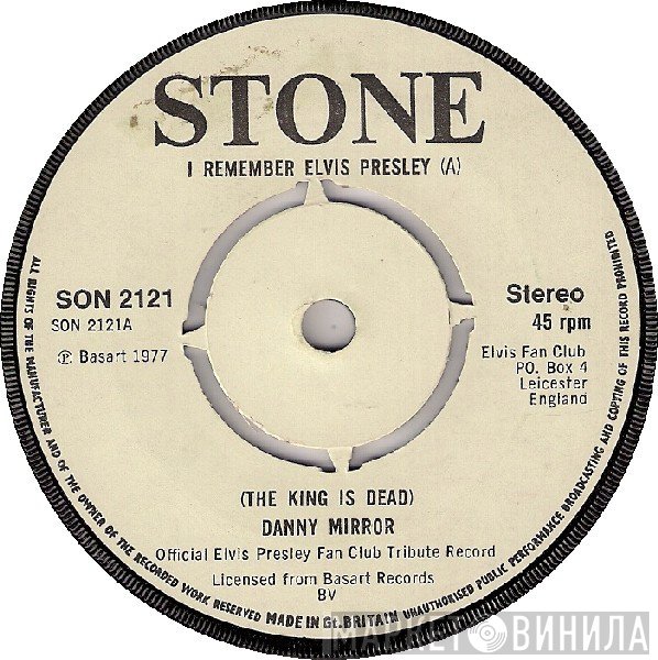 Danny Mirror - I Remember Elvis Presley