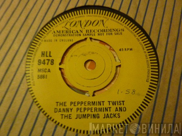 Danny Peppermint & The Jumping Jacks - The Peppermint Twist / Somebody Else Is Taking My Place