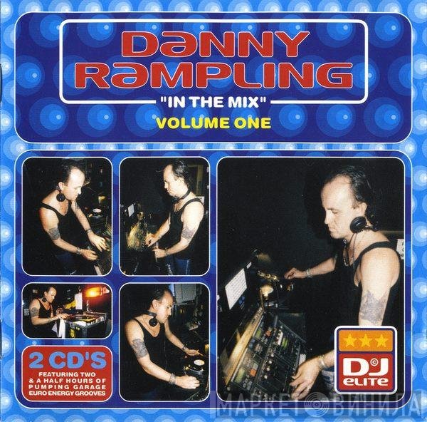 Danny Rampling - "In The Mix" Volume One