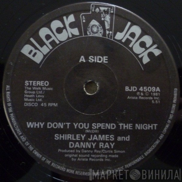 Danny Ray , Shirley James - Why Don't You Spend The Night