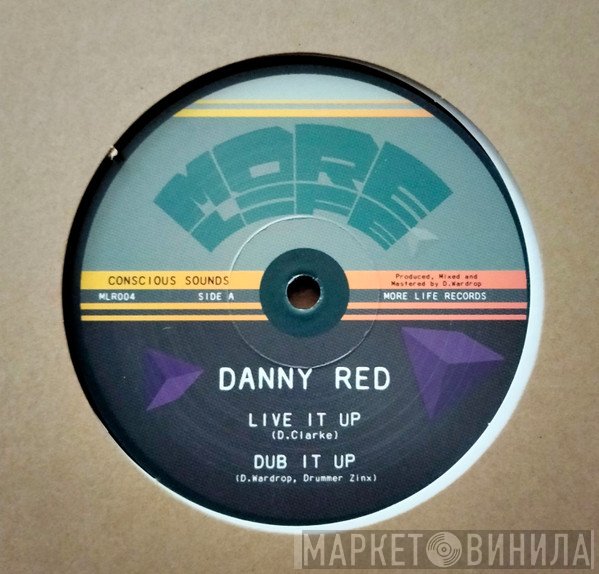 Danny Red, Conscious Sounds, Ital Horns - Live It Up