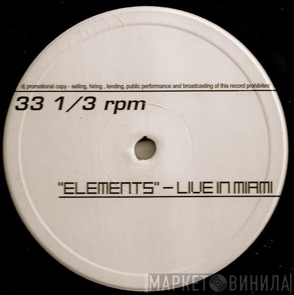 Danny Tenaglia, Lil Mo' Yin Yang - Elements (Live In Miami) / Reach (Tribalism 2001)