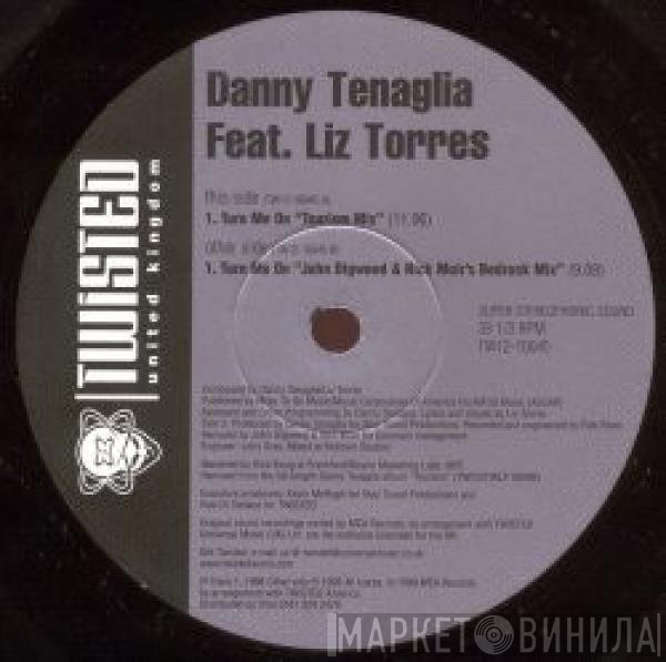 Danny Tenaglia - Turn Me On