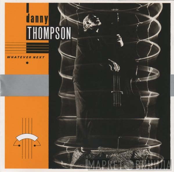 Danny Thompson  - Whatever Next