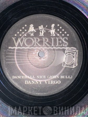 Danny Virgo - Dancehall Nice (John Bull)