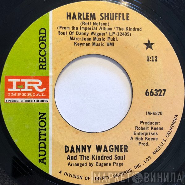 Danny Wagner & The Kindred Soul - Harlem Shuffle / When Johnny Comes Marching Home