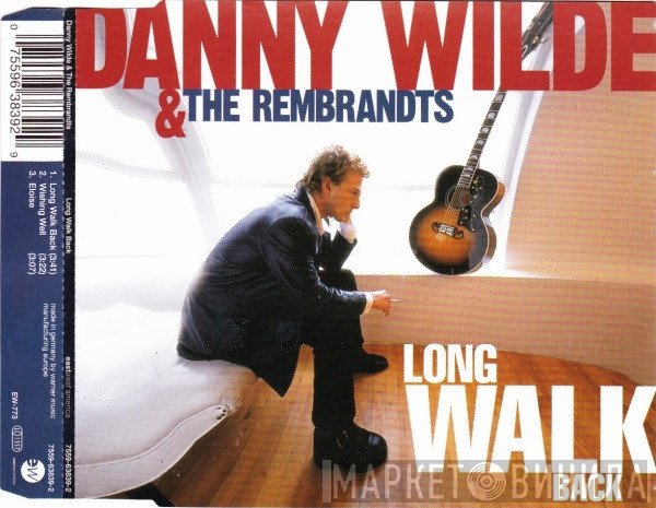Danny Wilde & The Rembrandts  - Long Walk Back