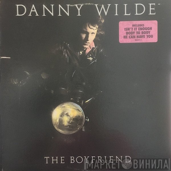 Danny Wilde - The Boyfriend