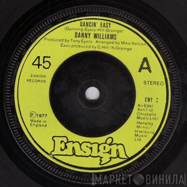 Danny Williams - Dancin' Easy / No More Cane