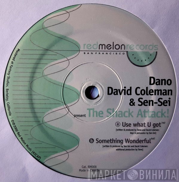 Dano, Sen-Sei & David Coleman - The Shack Attack!