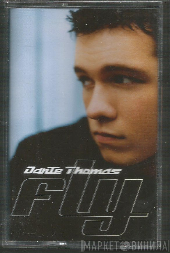 Dante Thomas  - Fly