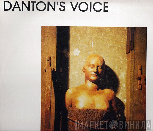 Danton's Voice - Kick Your...