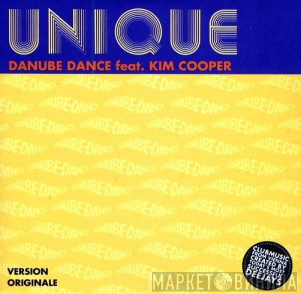 Danube Dance Feat. Kim Cooper  - Unique