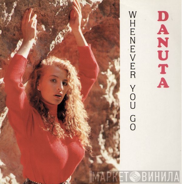 Danuta - Whenever You Go