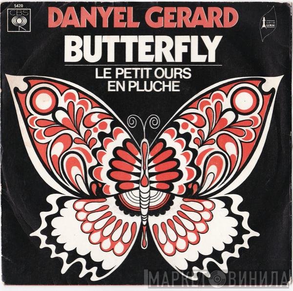 Danyel Gérard  - Butterfly / Le Petit Ours En Pluche