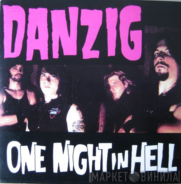 Danzig  - One Night In Hell