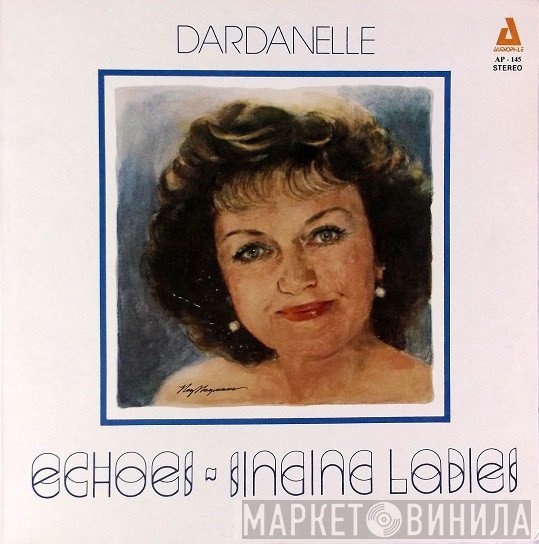 Dardanelle - Echoes Singing Ladies