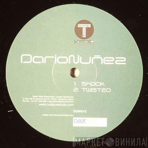 Dario Nuñez - Shock / Twisted