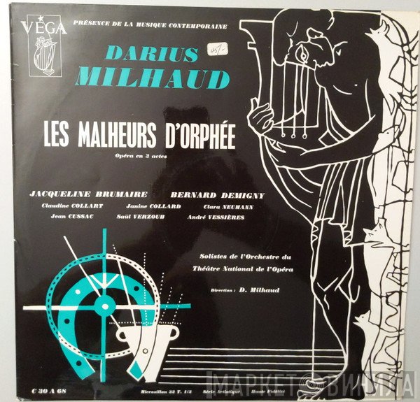 Darius Milhaud - Les Malheurs D'Orphée - Opéra En Trois Actes