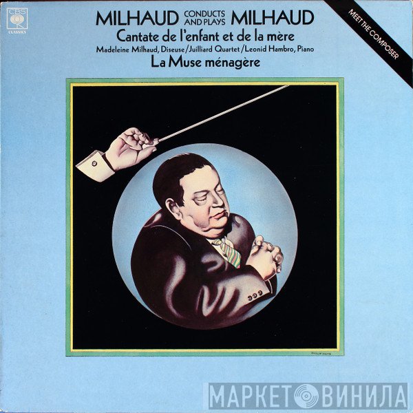Darius Milhaud - Milhaud Conducts And Plays Milhaud