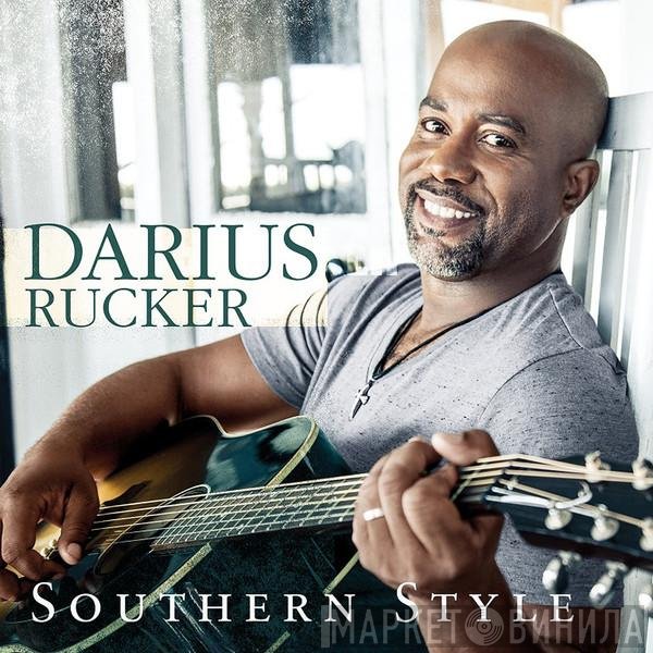 Darius Rucker  - Southern Style