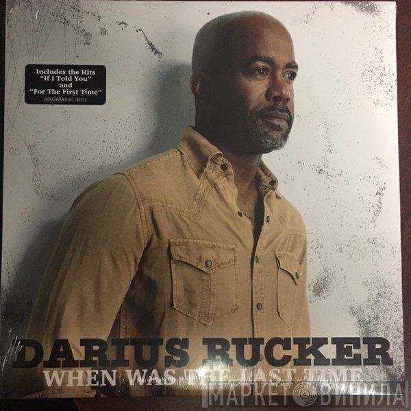 Darius Rucker  - When Was The Last Time