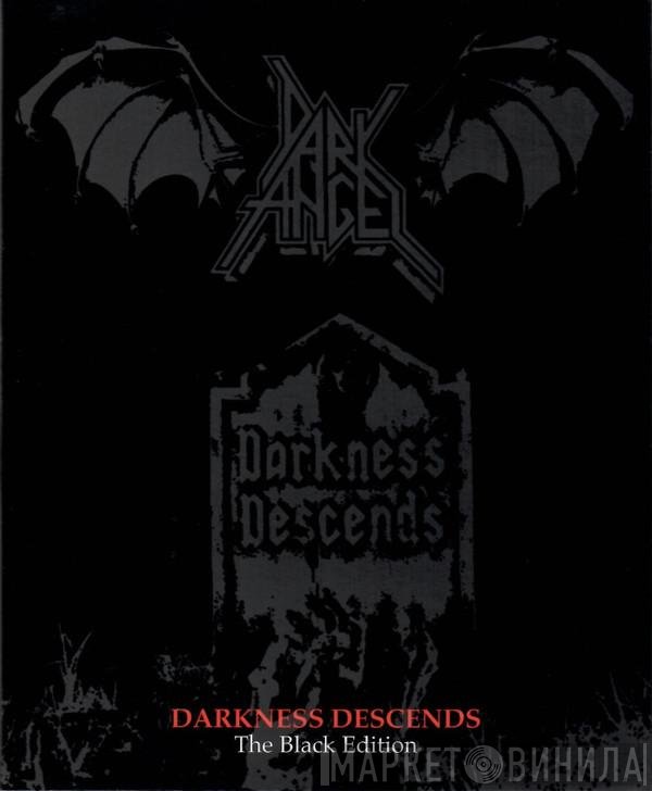 Dark Angel   - Darkness Descends