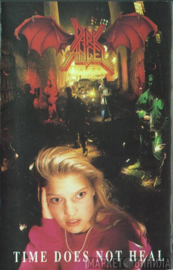 Dark Angel   - Time Does Not Heal