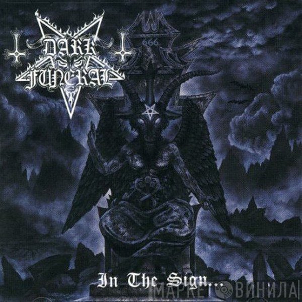 Dark Funeral  - In The Sign...