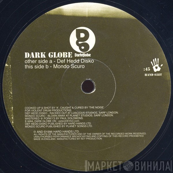 Dark Globe - Def Hedd Disko / Mondo Scuro