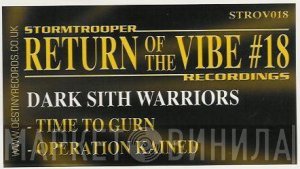 Dark Sith Warriors - Time To Gurn / Operation Kained