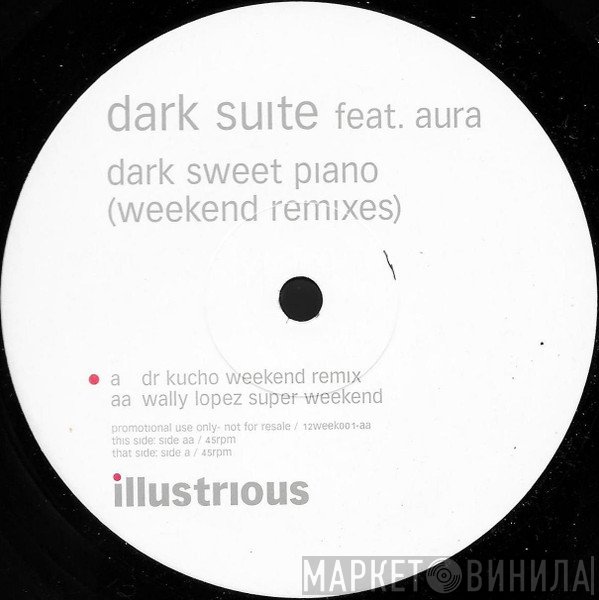 Dark Suite - Dark Sweet Piano (Weekend Remixes)