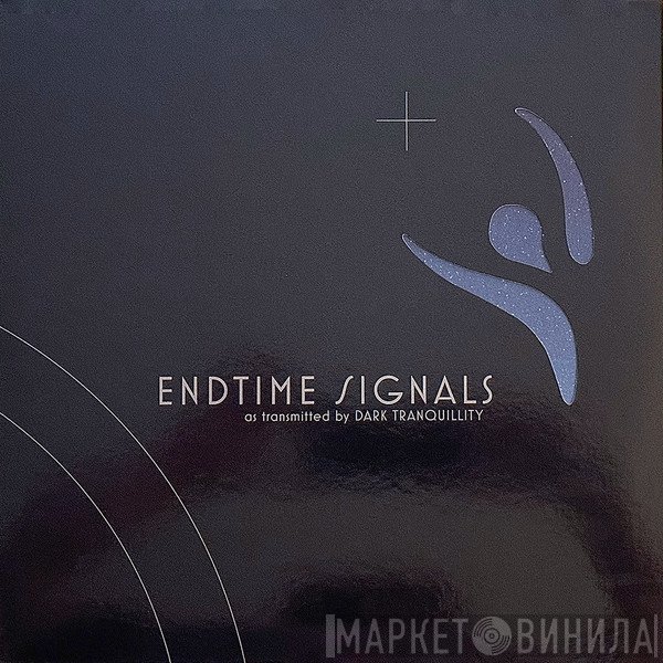 Dark Tranquillity - Endtime Signals