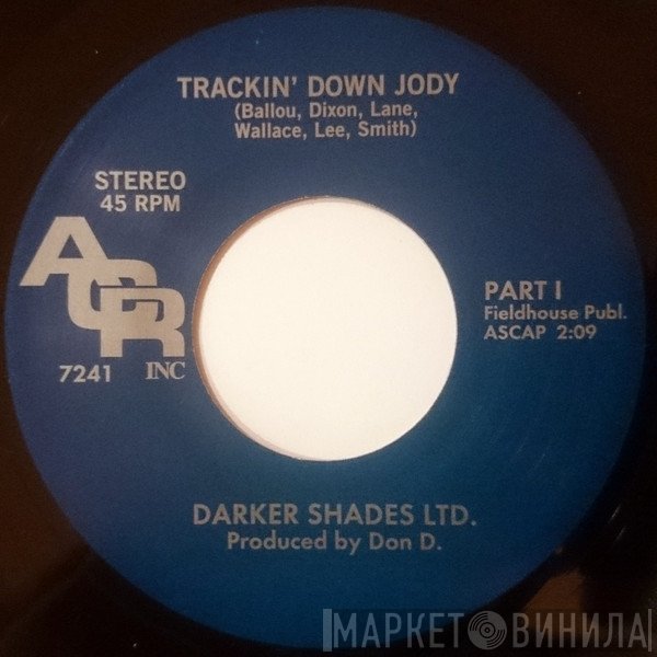 Darker Shades Ltd. - Trackin' Down Jody