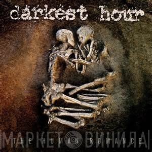 Darkest Hour - The Human Romance