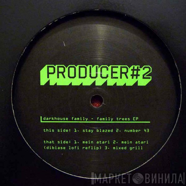 Darkhouse Family  - Family Trees EP