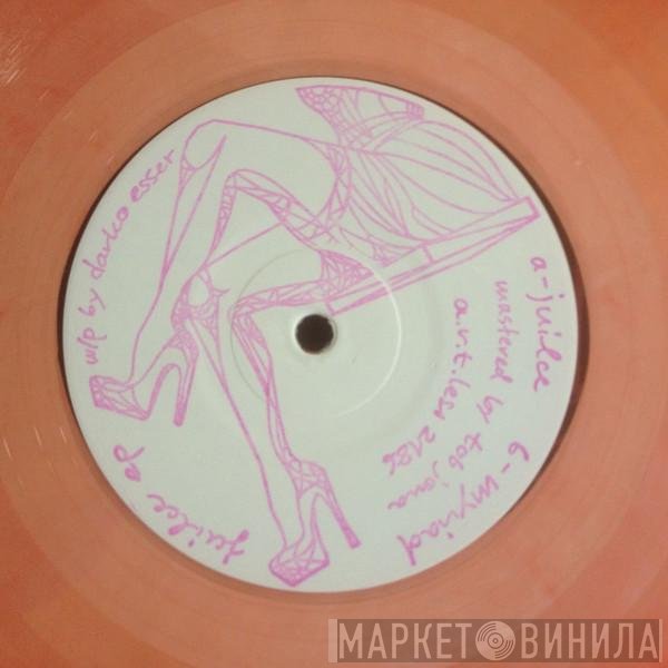 Darko Esser  - Juilce EP